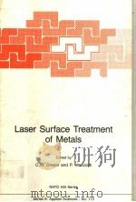 LASER SURFACE TREATMENT OF METALS     PDF电子版封面  9024734053  CLIFTON W.DRAPER AND PAOLO MAZ 