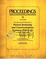 PROCEEDINGS OF SPIE-THE INTERNATIONAL SOCIETY FOR OPTICAL ENGINEERING  VOLUME 536 3RD INTERNATIONAL   1985  PDF电子版封面  0892525711   