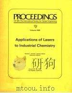PROCEEDINGS OF SPIE-THE INTERNATIONAL SOCIETY FOR OPTICAL ENGINEERING  VOLUME 458 APPLICATIONS OF LA（1984 PDF版）