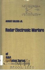 RADAR ELECTRONIC WARFARE     PDF电子版封面  0930403223  AUGUST GOLDEN 