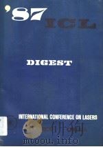 ‘87 ICL DIGEST INTERNATIONAL CONFERENCE ON LASERS     PDF电子版封面     