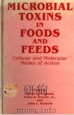 MICROBIAL TOXINS IN FOODS AND FEEDS CELLULAR ADN MOLECULAR MODES OF ACTION（ PDF版）