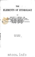 THE ELEMENTS OF HYDROLOGY  SECOND EDITION     PDF电子版封面    ADOLPH F.MEYER 