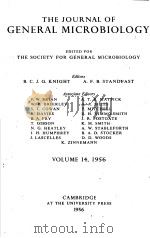 THE JOURNAL OF GENERAL MICROBIOLOGY  1956  VOLUME 14     PDF电子版封面    B.C.J.G.KNIGHT  A.F.B.STANDFAS 