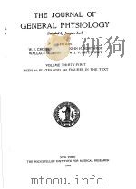 THE JOURNAL OF GENERAL PHYSIOLOGY  1947-48  VOLUME 31     PDF电子版封面    W.J.CROZIER  JOHN H.NORTHROP 