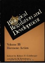 BIOLOGICAL REGULATION AND DEVELOPMENT VOLUME 3B HORMONE ACTION（ PDF版）