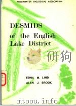 DESMIDS OF THE ENGLISH LAKE DISTRICT     PDF电子版封面  0900386401  EDNA M.LIND AND ALAN J.BROOK 