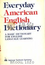EVERYDAY AMERICAN ENGLISH DICTIONARY     PDF电子版封面  0832503371  RICHARD A.SPEARS 
