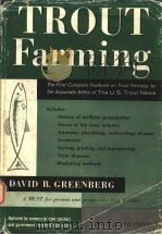 TROUT FARMING     PDF电子版封面    DAVID B.GREENBERG 