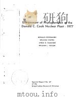 ENTRAINMENT OF PHYTOPLANKTON AT THE DONALD C.COOK NUCLEAR PLANT 1977     PDF电子版封面    RONALD ROSSMANN  WILLIAM CHANG 