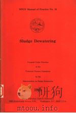 WPCF MANUAL OF PRACTICE NO.20  SLUDGE DEWATERING 1969     PDF电子版封面     