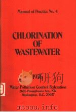 MANUAL OF PRACTICE NO.4  CHLORINATION OF WASTEWATER 1976（ PDF版）