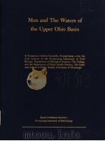 MAN AND THE WATERS OF THE UPPER OHIO BASIN     PDF电子版封面     