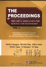 THE PROCEEDINGS OF THE CHINA ASSOCIATION FOR SCIENCE AND TECHNOLOGY  VOL.3  NO.1     PDF电子版封面  9787030187239  FENG CHANGGEN  WANG YAJUN  SHE 