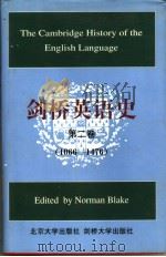 THE CAMBRIDGE HISTORY OF THE ENGLISH LANGUAGE  VOLUME II  1066-1476     PDF电子版封面    NORMAN BLAKE 