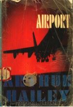 航空港  英文   1998  PDF电子版封面  7119021567  （阿瑟·黑利著） Arthur Hailey 