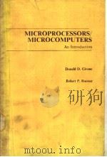 MICROPROCESSORS/MICROCOMPUTERS AN INTRODUCTION     PDF电子版封面    DONALD D.GIVONE ROBERT P.ROESS 