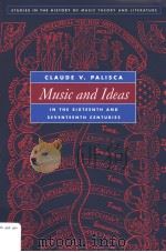 MUSIC AND IDEAS IN THE SIXTEENTH AND SEVENTEENTH CENTURIES（ PDF版）