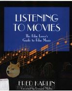 LISTENING TO MOVIES：THE FILM LOVER‘S GUIDE TO FILM MUSIC（ PDF版）