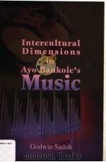 INTERCULTURAL DIMENSIONS IN AYO BANKOLE‘S MUSIC（ PDF版）