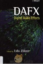 DAFX DIGITAL AUDIO EFFECTS     PDF电子版封面    UDO ZOLZER 