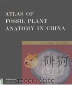 ATLAS OF FOSSIL PLANT ANATOMY IN CHINA     PDF电子版封面  7030049004  LI CHENGSEN，CUI JINZHONG 