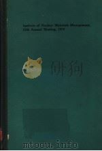 INSTITUTE OF NUCLEAR MATERIALS MANAGEMENT，11TH ANNUAL MEETING，1970     PDF电子版封面     