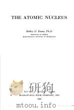 INTERNATIONAL SERIES IN PURE AND APPLIED PHYSICS  THE ATOMIC NUCLEUS   1955  PDF电子版封面    ROBLEY D.EVANS 