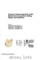 PRESSURE VESSEL INSPECTION CODE：MAINTENANCE INSPECTION，RATING，REPAIR，AND ALTERATION  （EIGHTH EDITION     PDF电子版封面     