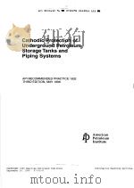 CATHODIC PROTECTION OF UNDERGROUND PETROLEUM STORAGE TANKS AND PIPING SYSTEMS  （THIRD EDIGION）     PDF电子版封面     