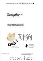 USER ACCEPTANCE OF REFINERY VALVES  （SECOND EDITION）     PDF电子版封面     
