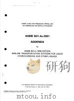 ADDENDA TO ASME B31.4-1998 EDITION PIPELINE TRANSPORTATION SYSTEMS FOR LIQUID HYDROCARBONS AND OTHER     PDF电子版封面     