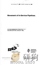 MOVEMENT OF IN-SERVICE PIPELINES  （SECOND EDITION）     PDF电子版封面     