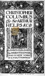 CHRISTOPHER COLUMBUS     PDF电子版封面    ARTHUR HELPS K·C·B 