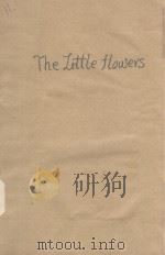The little flowers   1910  PDF电子版封面     