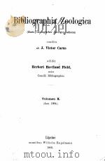 BIBLIOGRAPHIA ZOOLOGICA VOLUMEN X   1905  PDF电子版封面    J.VICTOR CARUS 