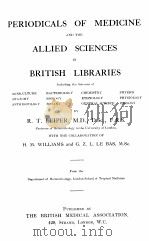 Periodicals of medicine and the allied sciences in british libraries（1923 PDF版）