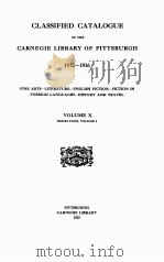 CLASSIFIED CATALOGUE OF THE CARNEGIE LIBRARY OF PITTSBURGH 1912-1916 VOLUME X   1922  PDF电子版封面     