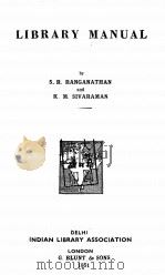 Library Manual   1951  PDF电子版封面    S. R. Ranganathan 