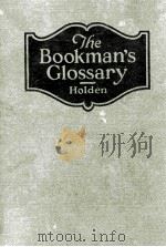 THE BOOKMAN‘S GLOSSARY   1925  PDF电子版封面    John A. Holden 