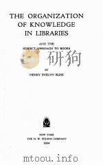 The organization of knowledge in libraries and the subject-approach to books（ PDF版）
