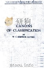 CANONS OF CLASSIFICATION   1915年  PDF电子版封面    W.C.BERWICK SAYERS 