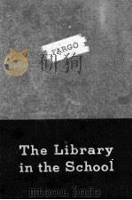 THE LIBRARY IN THE SCHOOL（1939 PDF版）