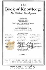 THE BOOK OF KNOWLEDGE vol.1     PDF电子版封面    HOLLAND Thompson PH.D. 