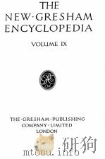 THE NEW GRESHAM ENCYCLOPEDIA VOLUME Ⅸ     PDF电子版封面     
