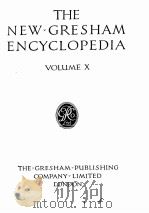 THE NEW GRESHAM ENCYCLOPEDIA VOLUME Ⅹ     PDF电子版封面     