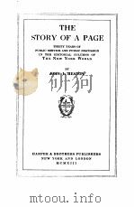 THE STORY OF A PAGE   1913  PDF电子版封面    JOHN L.HEATON 