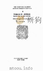 THE HARVARD CLASSICS VIRGIL‘AENEID VOLUME 13   1909  PDF电子版封面    CHARLES W ELIOT LLD 