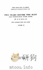 The harvard classics Two Years Before The Mast volume 23   1909  PDF电子版封面    Charles W Eliot 
