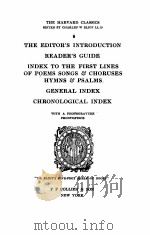 THE HARVARD CLASSICS THE EDITOR‘S INTRODUCTION READER‘S GUIDE   1910  PDF电子版封面    CHARLES W ELIOT LL D 